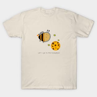 Let's go to the honeymoon T-Shirt